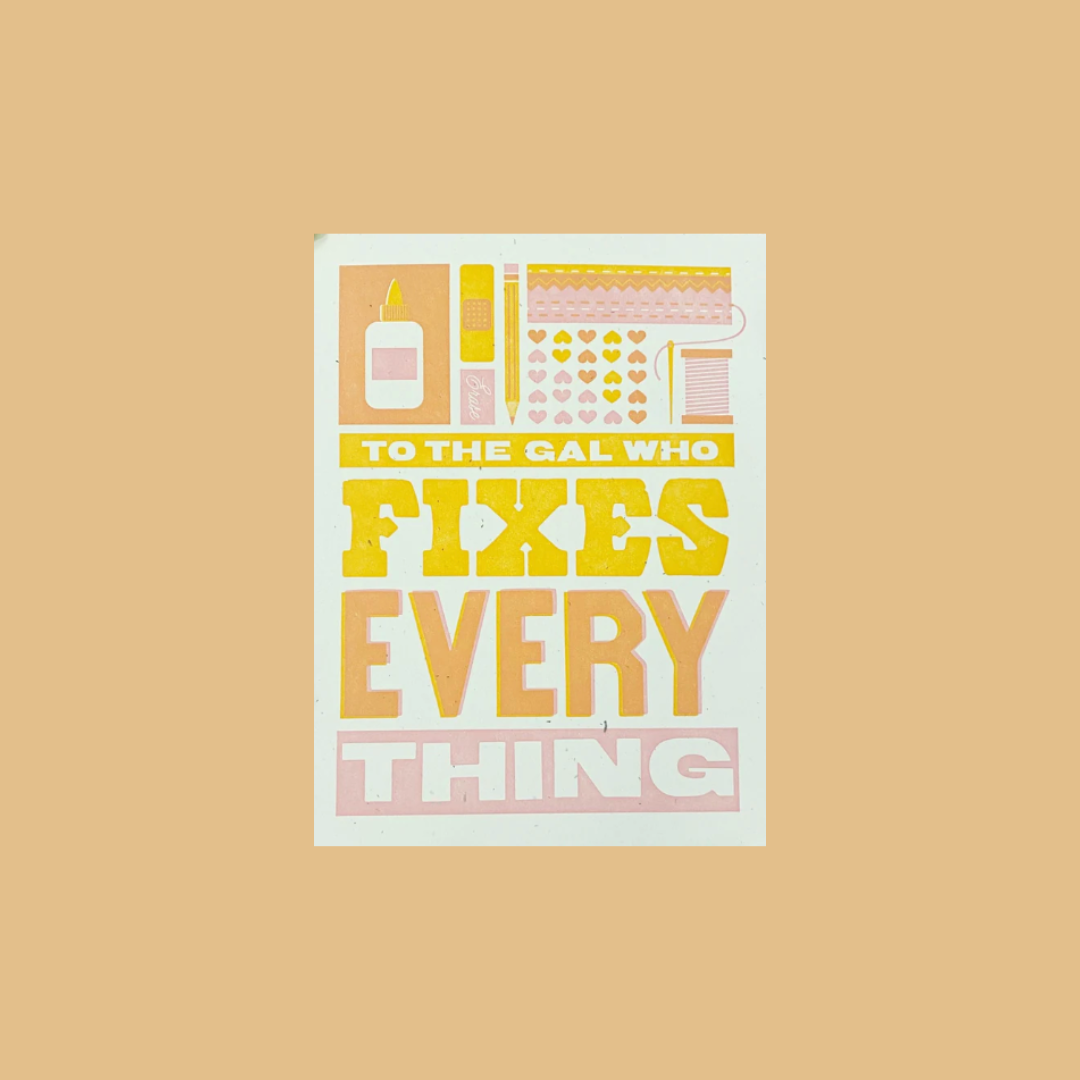 Gal Who Fixes Everything Letterpress Card