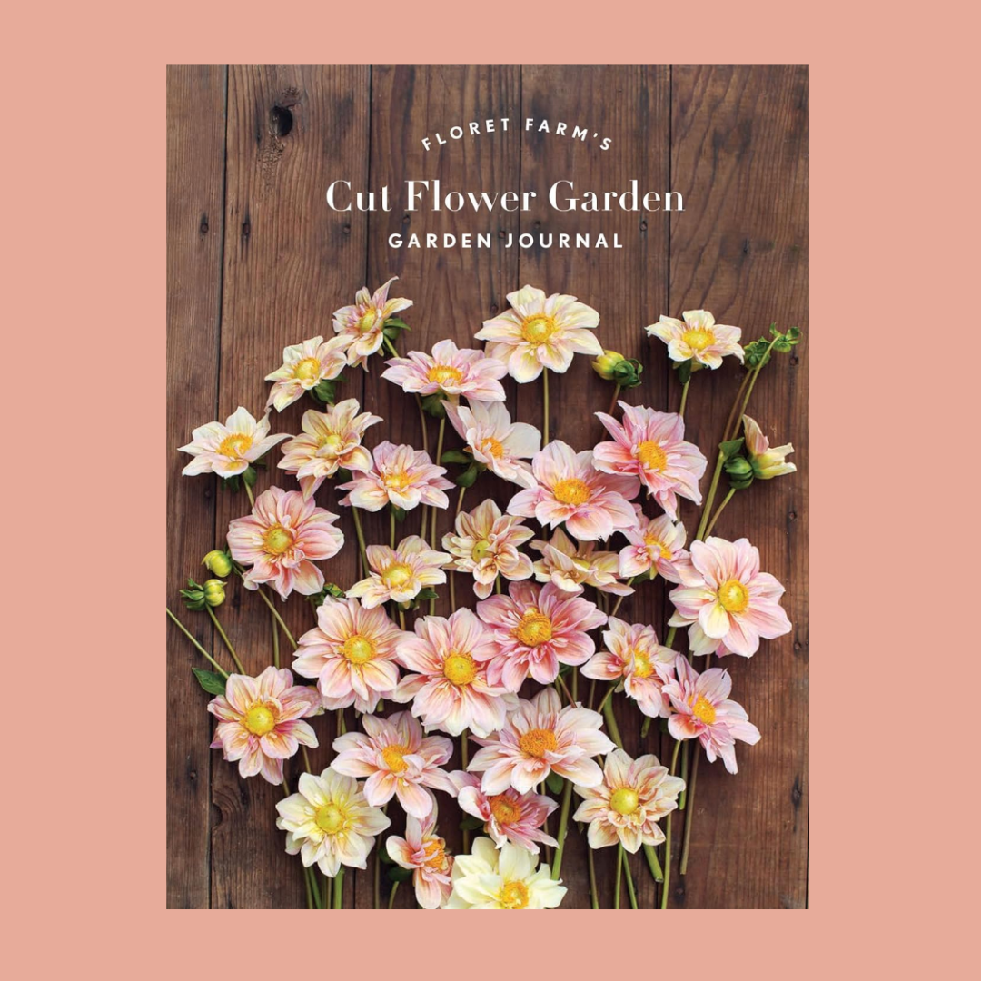 Floret_Farm_Cut_Flower_Garden_Journal.png