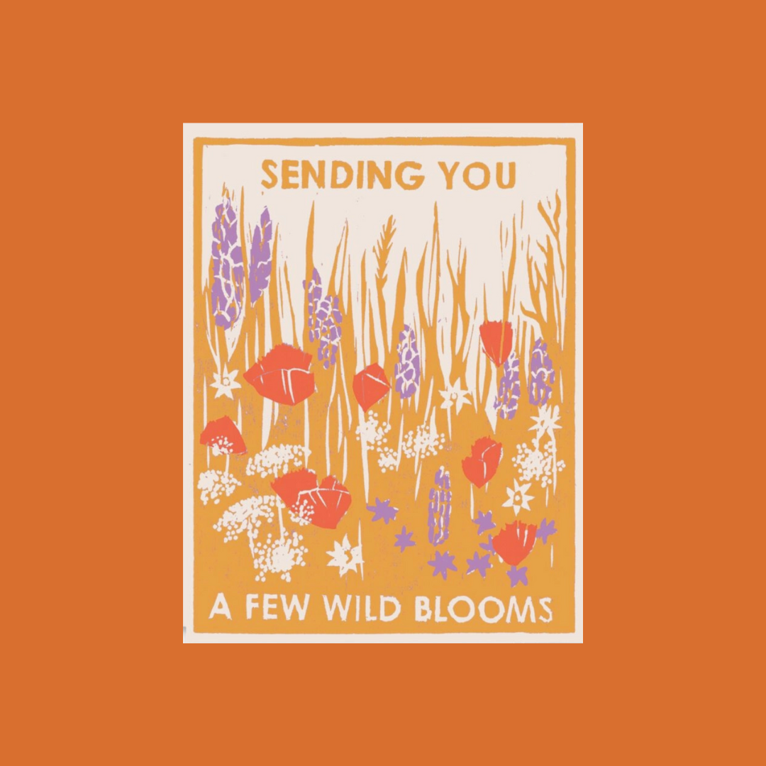 Sending You A Few Wild Blooms Letterpress Card